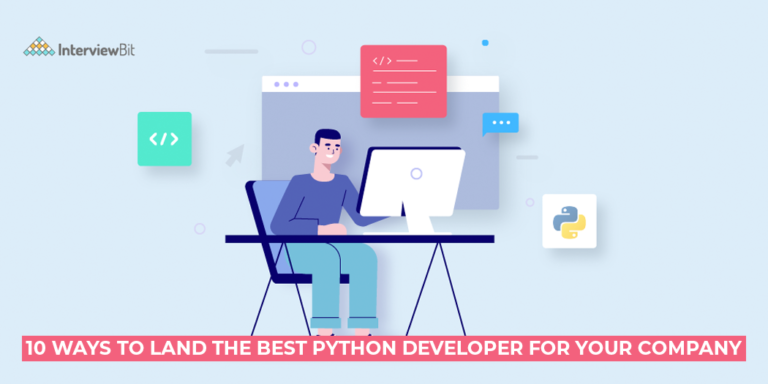 10 Ways to Land the Best Python Developer for Your Company