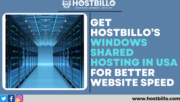 Get Hostbillo’s Windows Shared Hosting in USA for Better Website Speed