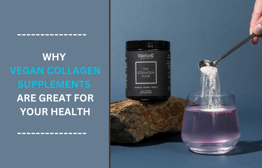 Why Vegan Collagen Supplements Are Great for Your Health
