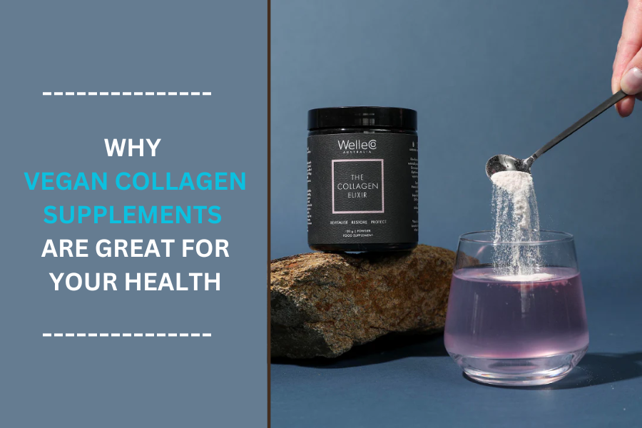 Why Vegan Collagen Supplements Are Great for Your Health